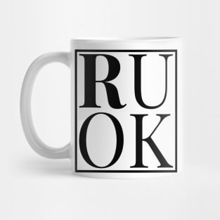 RUOK - BLACK Mug